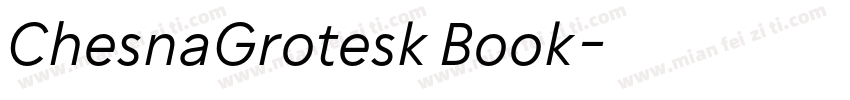 ChesnaGrotesk Book字体转换